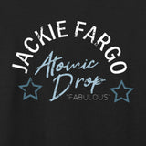 Jackie Fargo - Atomic Drop T-Shirt