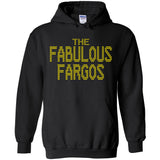 Jackie Fargo - Fabulous Fargos Hoodie